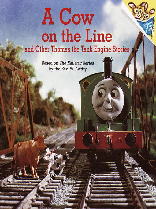 Title details for A Cow on the Line and Other Thomas the Tank Engine Stories by Rev. W. Awdry - Wait list